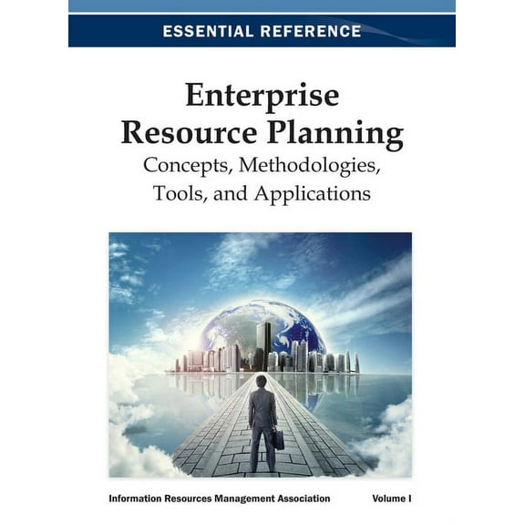 Enterprise Resource Planning: Concepts, Methodologies, Tools, and Applications Vol 1, (Hardcover)