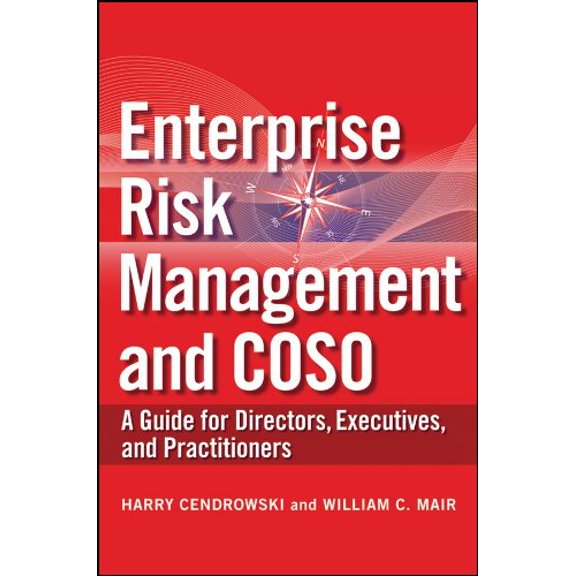 Pre-Owned Enterprise Risk Management and Coso: A Guide for Directors, Executives and Practitioners (Hardcover) 0470460652 9780470460658