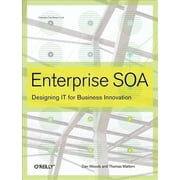 Enterprise SOA Designing It for Business Innovation Paperback