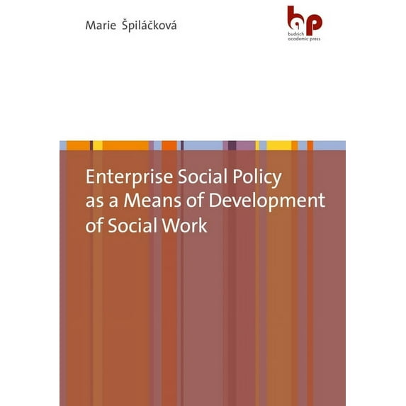 Enterprise Social Policy as a Means of Development of Social Work, (Paperback)