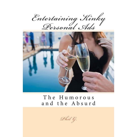 Entertaining Kinky Personal Ads (Paperback)