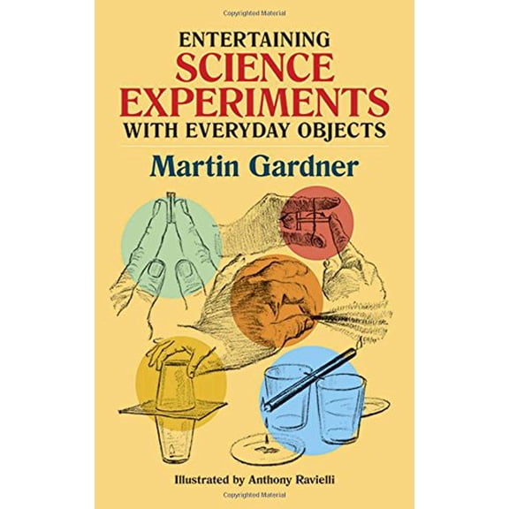 Pre-Owned Entertaining Science Experiments with Everyday Objects (Dover Children's Science Books) Paperback