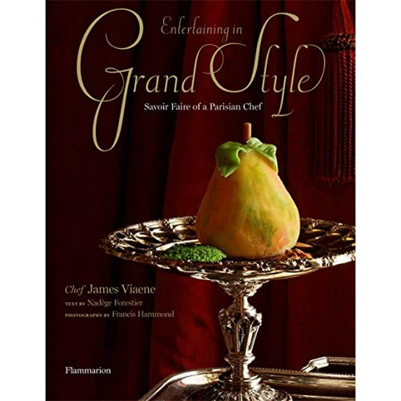 Pre-Owned Entertaining in Grand Style: Savoir Faire of a Parisian Chef Paperback