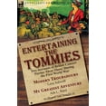 thumbnail image 1 of Entertaining the Tommies: Two Accounts of British Concert Parties 'Over There' During the First World War-Modern Troubad, (Hardcover), 1 of 1