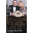 thumbnail image 1 of Pre-Owned Entertaining With Regis & Kathie Lee: Year-Round Holiday Recipes, Entertaining Tips, andParty Ideas (Paperback) 0786881305 9780786881307, 1 of 1