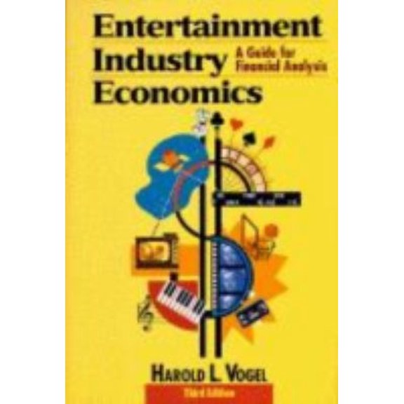 Pre-Owned Entertainment Industry Economics : A Guide for Financial Analysis (Edition 3) (Hardcover)
