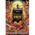 thumbnail image 1 of Entertainment Industry The Art of Business in Music, Book 21724, (Paperback), 1 of 1