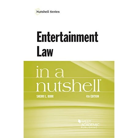 Pre-Owned Entertainment Law in a Nutshell (Nutshells) (Paperback) 1683285042 9781683285045