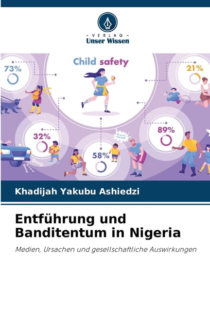 Entführung und Banditentum in Nigeria, (Paperback)