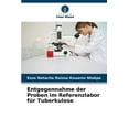 thumbnail image 1 of Entgegennahme der Proben im Referenzlabor für Tuberkulose (Paperback), 1 of 1