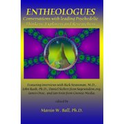 Entheologues Conversations with Leading Psychedelic Thinkers, Explorers and Researchers, Paperback