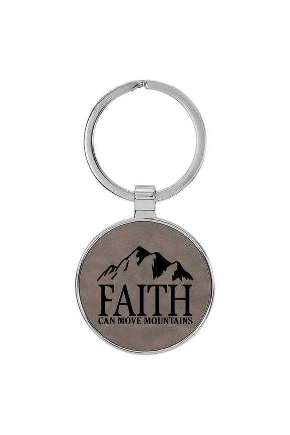 Faith Can Move Mountains Religious Gray Laser Engraved Leatherette Keychain Backpack Pull - 1.5 x 3 Inches