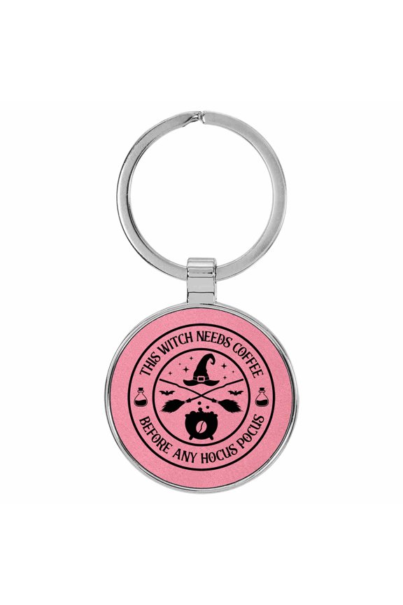 This Witch Needs Coffee Before Any Hocus Pocus Pink Laser Engraved Leatherette Keychain Backpack Pull - 1.5 x 3 Inches