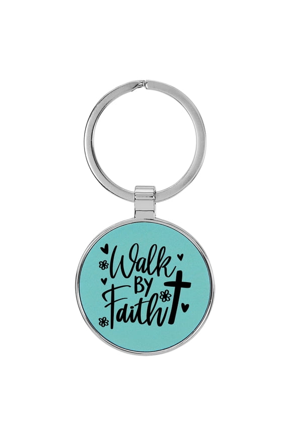 Walk by Faith Religious Teal  Laser Engraved Leatherette Keychain Backpack Pull - 1.5 x 3 Inches