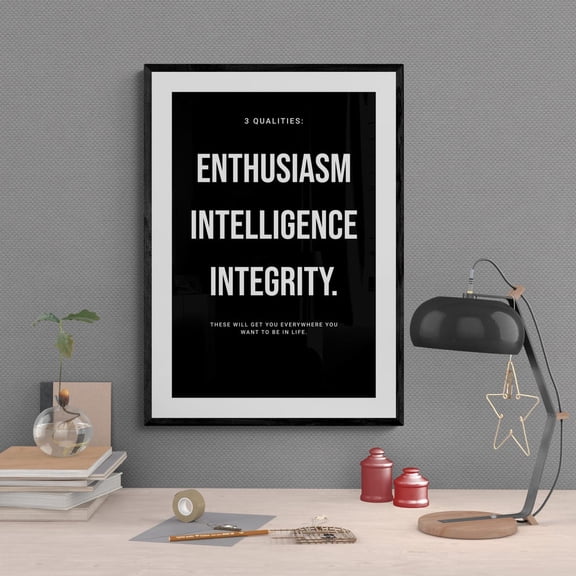 Enthusiasm Intelligence Integrity Motivational Art Print