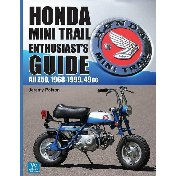 Enthusiast's Guide Honda Mini Trail, Book 4, (Paperback)