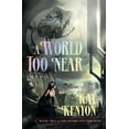 thumbnail image 1 of Entire and the Rose: A World Too Near (Series #02) (Hardcover), 1 of 1