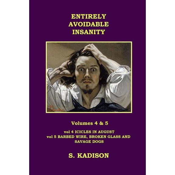 Entirely Avoidable Insanity Vol 4 & 5, (Paperback)