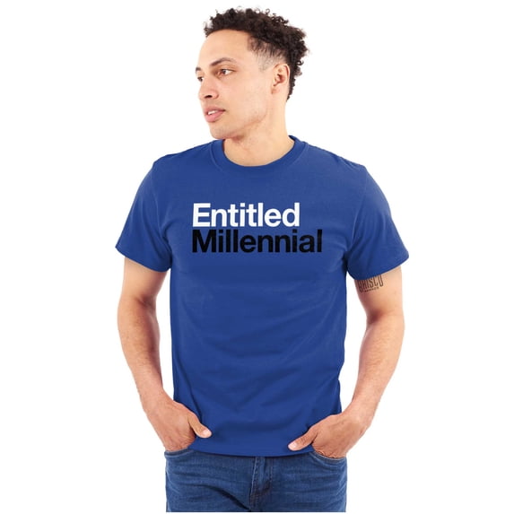 Entitled Millennial Funny Sarcastic Plus Size Crewneck Graphic Tee Shirt Brisco Brands 4X