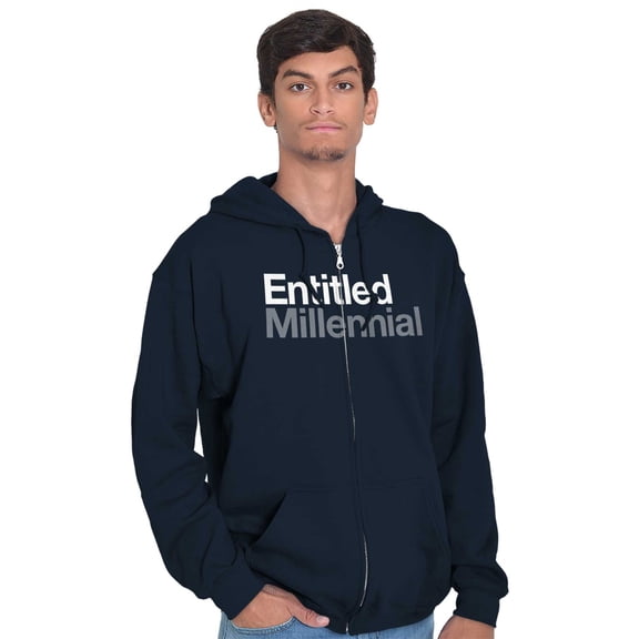 Entitled Millennial Funny Sarcastic Unisex Plus Size Zip Hoodie Brisco Brands 2X
