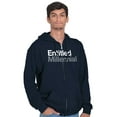 thumbnail image 1 of Entitled Millennial Funny Sarcastic Zip Up Hoodie Men's Women's Brisco Brands M, 1 of 6