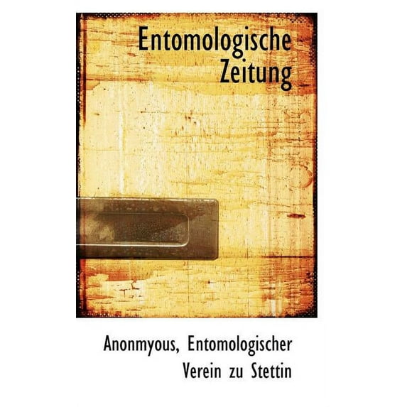 Entomologische Zeitung (Paperback)