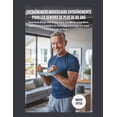 thumbnail image 1 of Entraînement Musculaire Entraînements Pour Les Seniors De Plus De 60 Ans: Exercices Étape Par Étape Pour Améliorer L&apo, (Paperback), 1 of 1