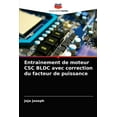 thumbnail image 1 of Entraînement de moteur CSC BLDC avec correction du facteur de puissance (Paperback), 1 of 1