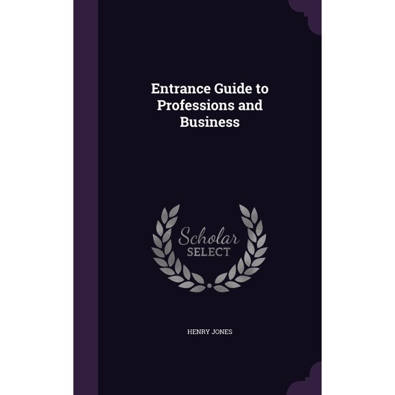 Entrance Guide to Professions and Business (Hardcover)