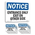 thumbnail image 1 of Entrance Only Exit On Other Side OSHA Notice Aluminum Sign 18 Inch x 12 Inch - 10 Pack, 1 of 8
