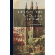 Entrance Tests For College Freshmen Hardcover