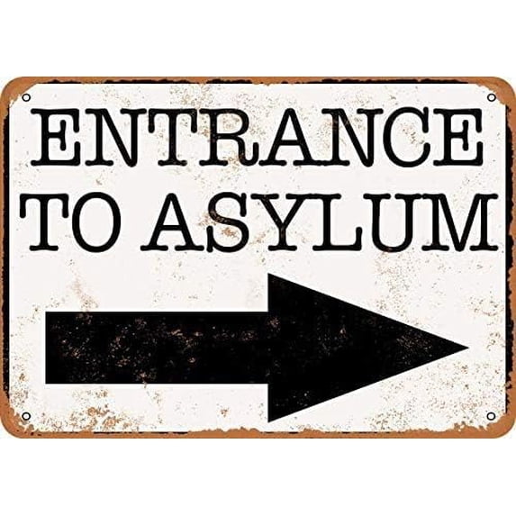 Entrance to Asylum Funny Tin Sign Bar Pub Garage Diner Cafe Home Wall Decor Art 8X12 Inches