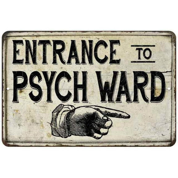 Entrance to Psych Ward Vintage Look Chic Distressed 8x12208120020155