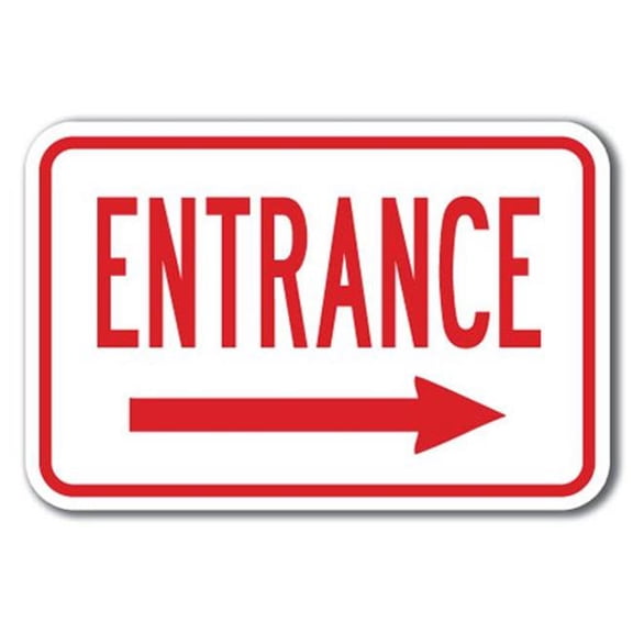 SignMission A-1218 Enter-Exit Signs - Entran right 12 x 18 in. Entrance with Right Arrow Heavy Gauge Aluminum Sign