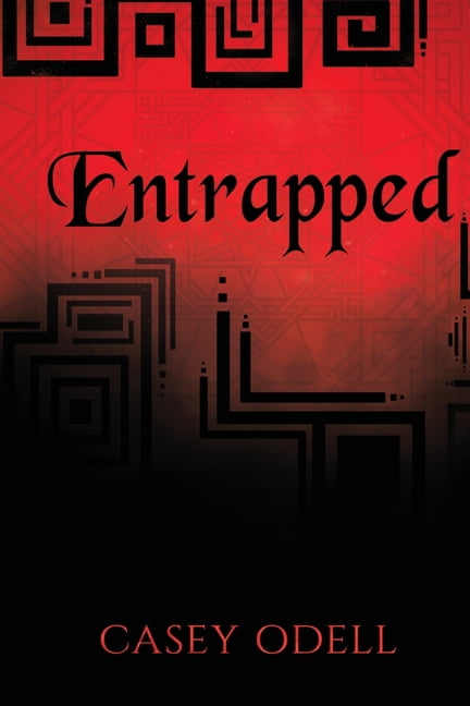 Entrapped: (Cursed Magic Series, Book Three), (Paperback)