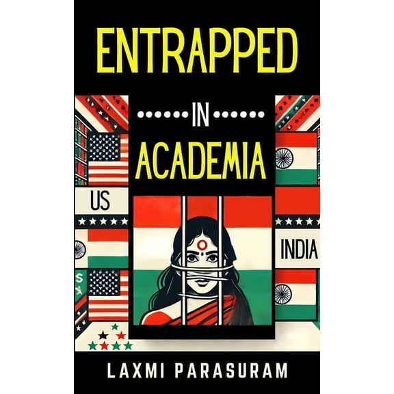 Entrapped in Academia, (Paperback)