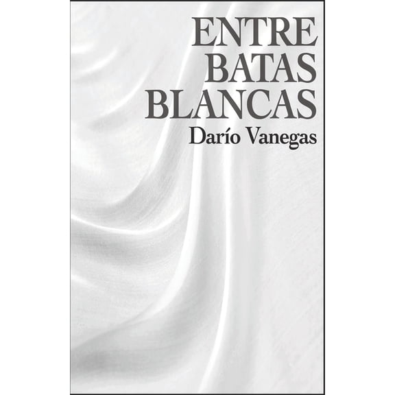 Entre Batas Blancas