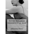 thumbnail image 1 of Entre El Largo Desierto Y La Mar/ Between Desert And The Sea Largo, 1 of 1