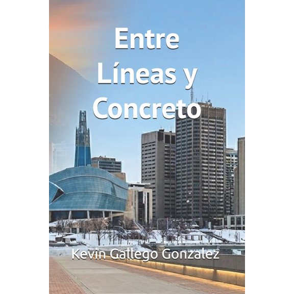 Entre Lneas y Concreto, (Paperback)