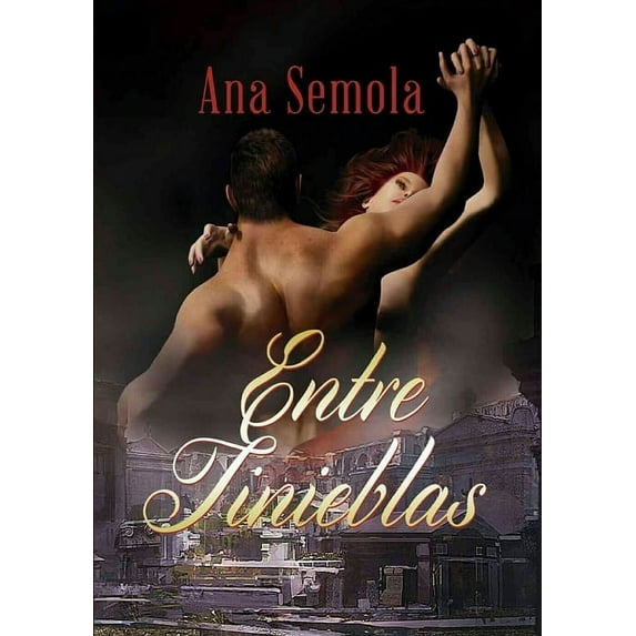 Entre Tinieblas Saga Oscura Condena libro 1, (Paperback)