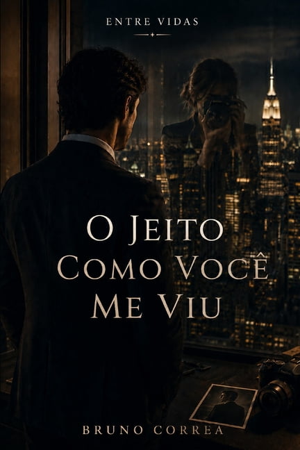 Entre Vidas O Jeito Como VocÃª Me Viu, (Paperback)