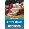 thumbnail image 1 of Entre deux caresses, (Paperback), 1 of 1