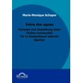 thumbnail image 1 of Entre dos aguas - Konzept und Gestaltung einer Online Community für in Deutschland lebende Spanier (Paperback), 1 of 1