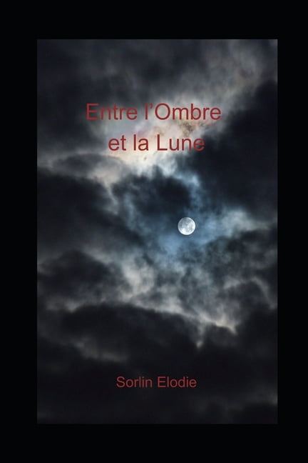 Nyxara Entre l'Ombre et la Lune, Book 1, (Paperback)