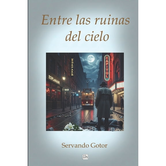 Entre las ruinas del cielo, (Paperback)