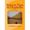 thumbnail image 1 of Entre le Tigre et l'Euphrate: Sultana, (Paperback), 1 of 1