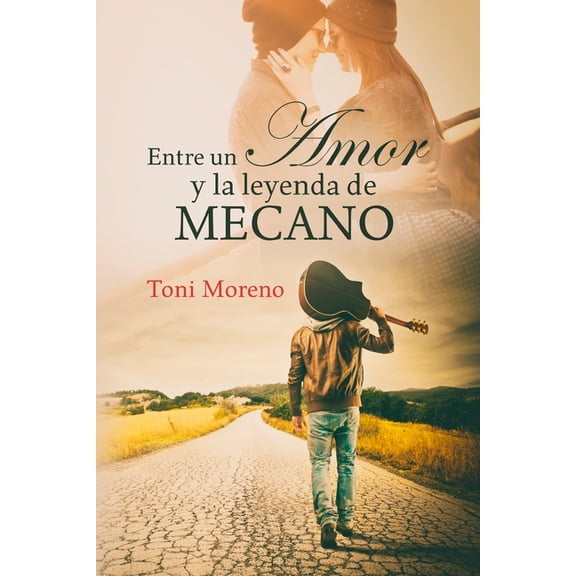 Entre un amor y la leyenda de Mecano, (Paperback)