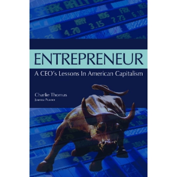 Pre-Owned Entrepreneur: A Ceo's Lessons in American Capitalism (Hardcover) 1590790677 9781590790670