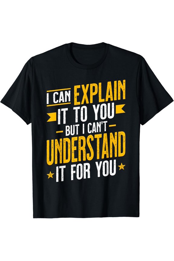 Entrepreneur I Can Explain It to You - Business Owner CEO T-Shirt