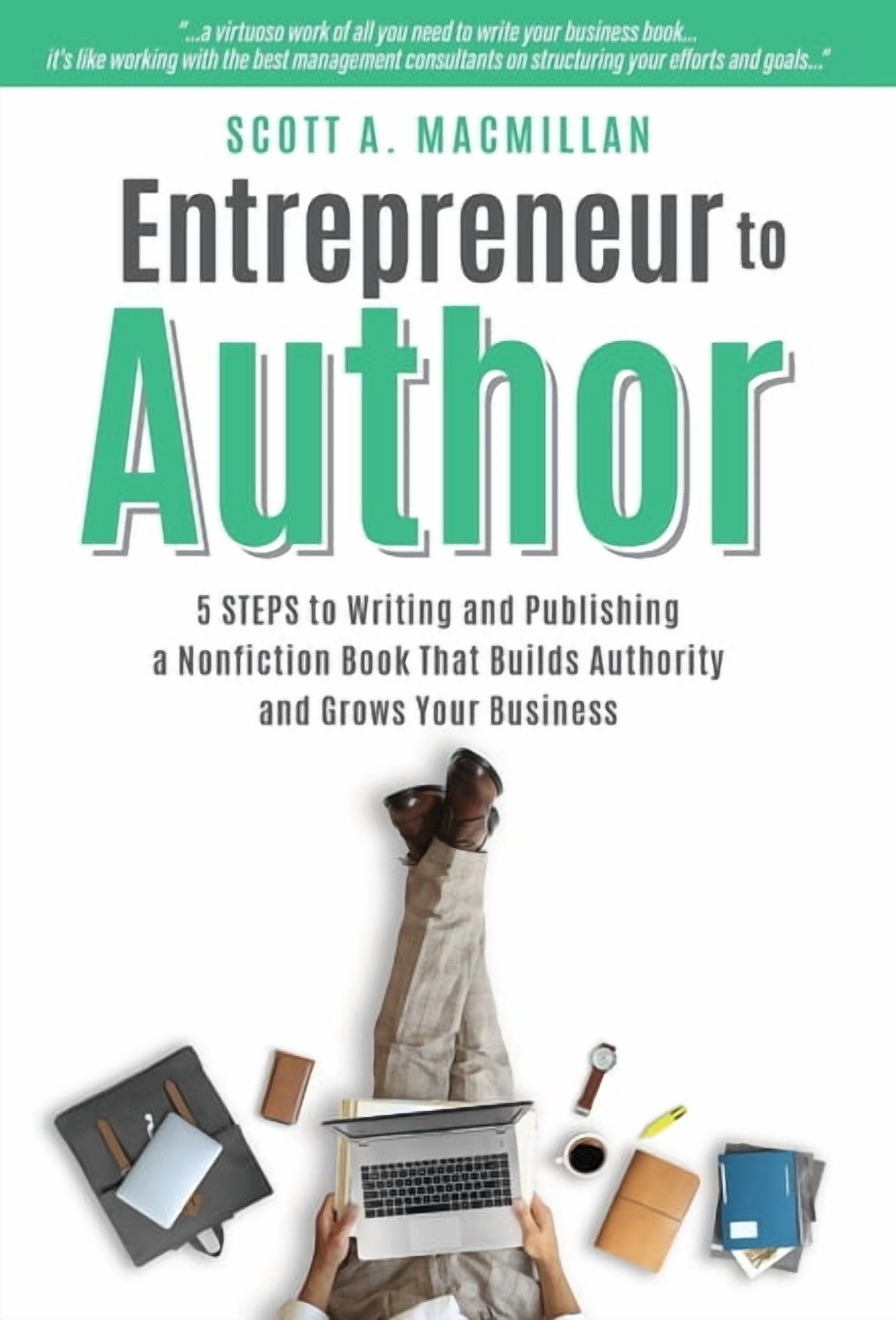 Entrepreneur to Author: 5 Steps to Writing and Publishing a Nonfiction ...